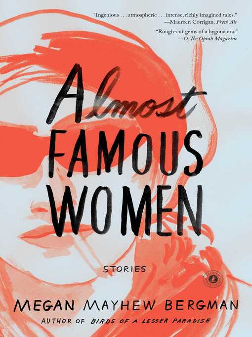Title details for Almost Famous Women by Megan Mayhew Bergman - Wait list